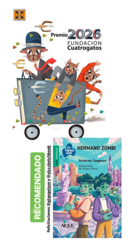 Fundación Cuatrogatos Hermano zombi, seleccionado entre los recomendados de la Fundación Cuatrogatos.